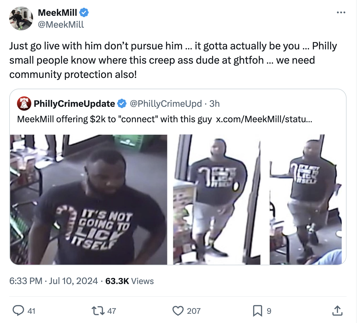 Meek Mill tweets about a man, shown in three security camera images. The man is offering $2k to &quot;connect&quot; with someone