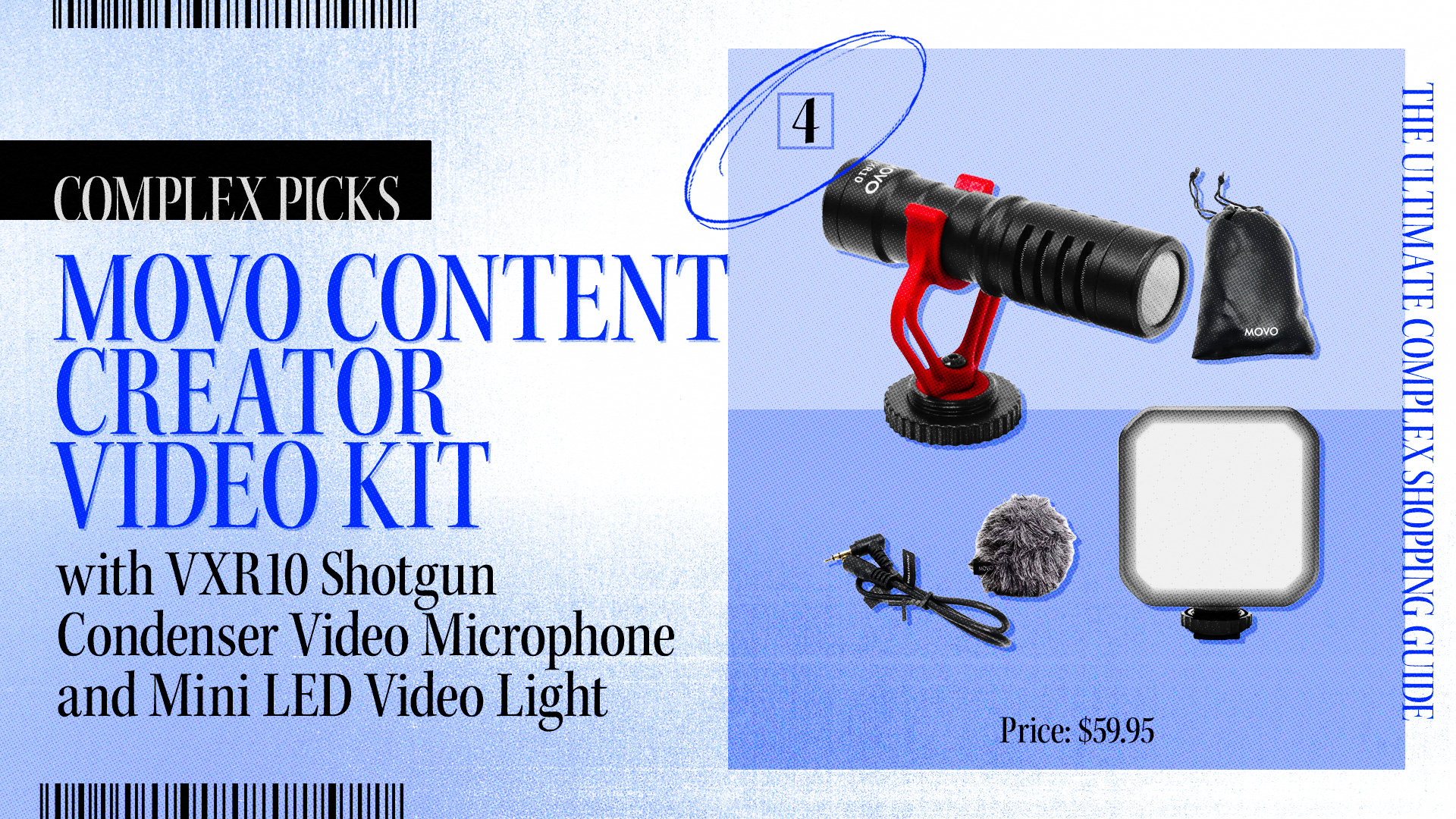 Movo Content Creator Video Kit featured in Complex picks, includes VXR10 shotgun condenser video microphone and mini LED video light. Price: $59.95