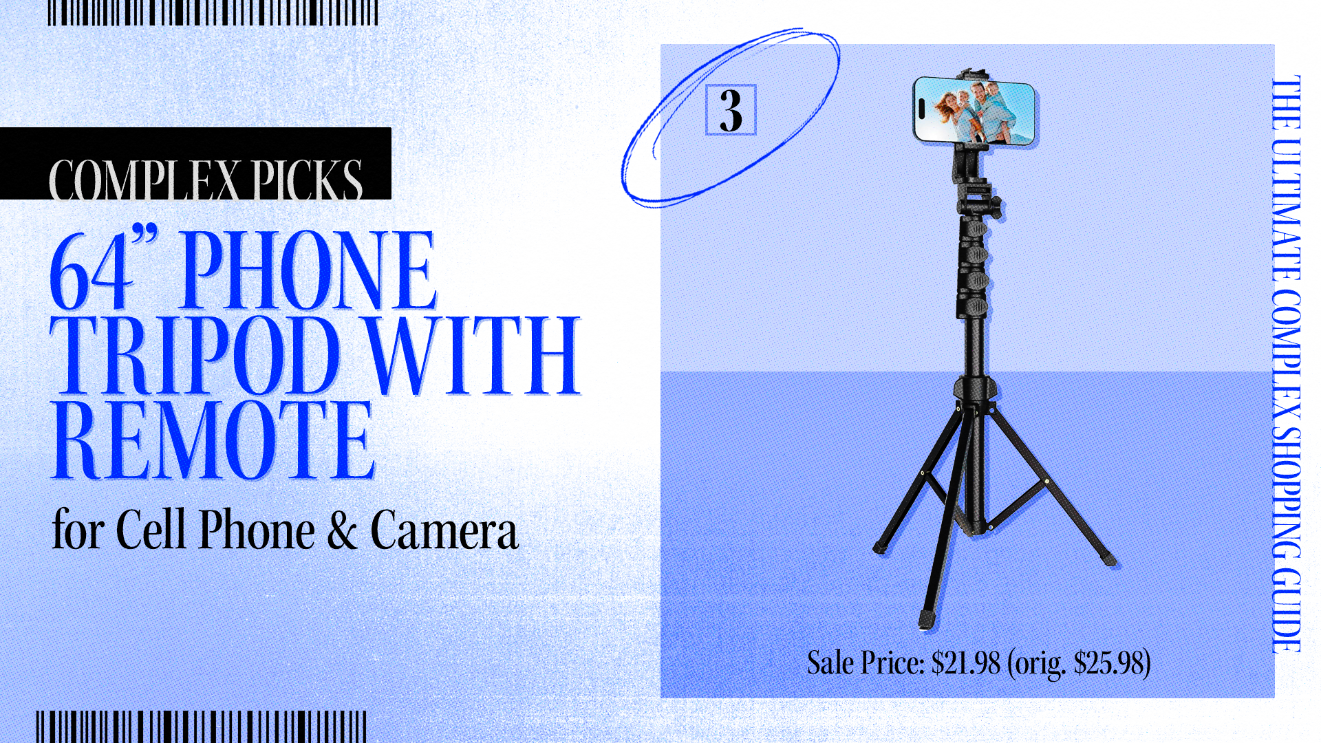 Advertisement for a 64” phone tripod with remote, suitable for cell phones and cameras. Sale price is $21.98 (originally $25.98). Featured in Complex Shopping Guide