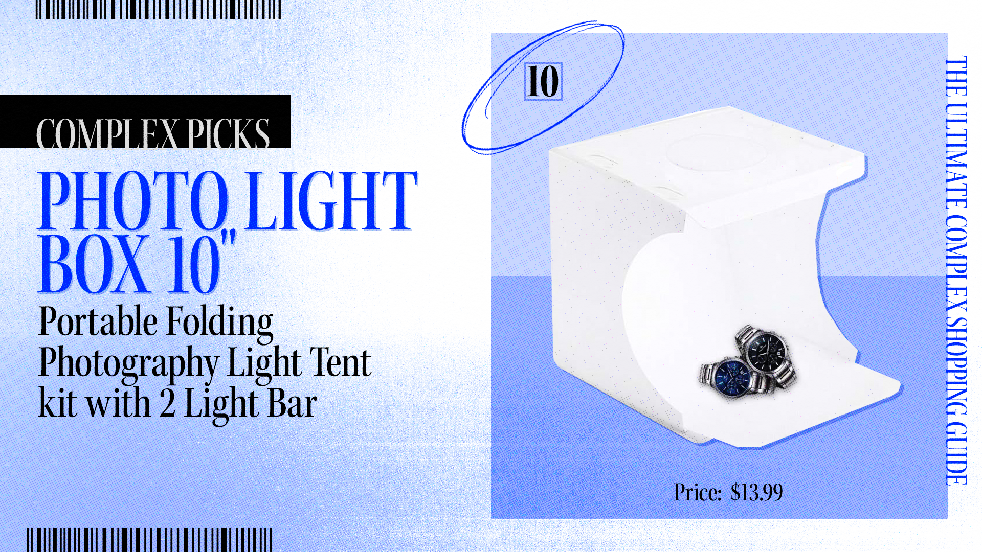 Advertisement for &quot;Complex Picks Photo Light Box 10&quot;. It highlights a portable folding photography light tent kit with 2 light bars for $13.99